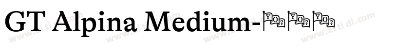 GT Alpina Medium字体转换